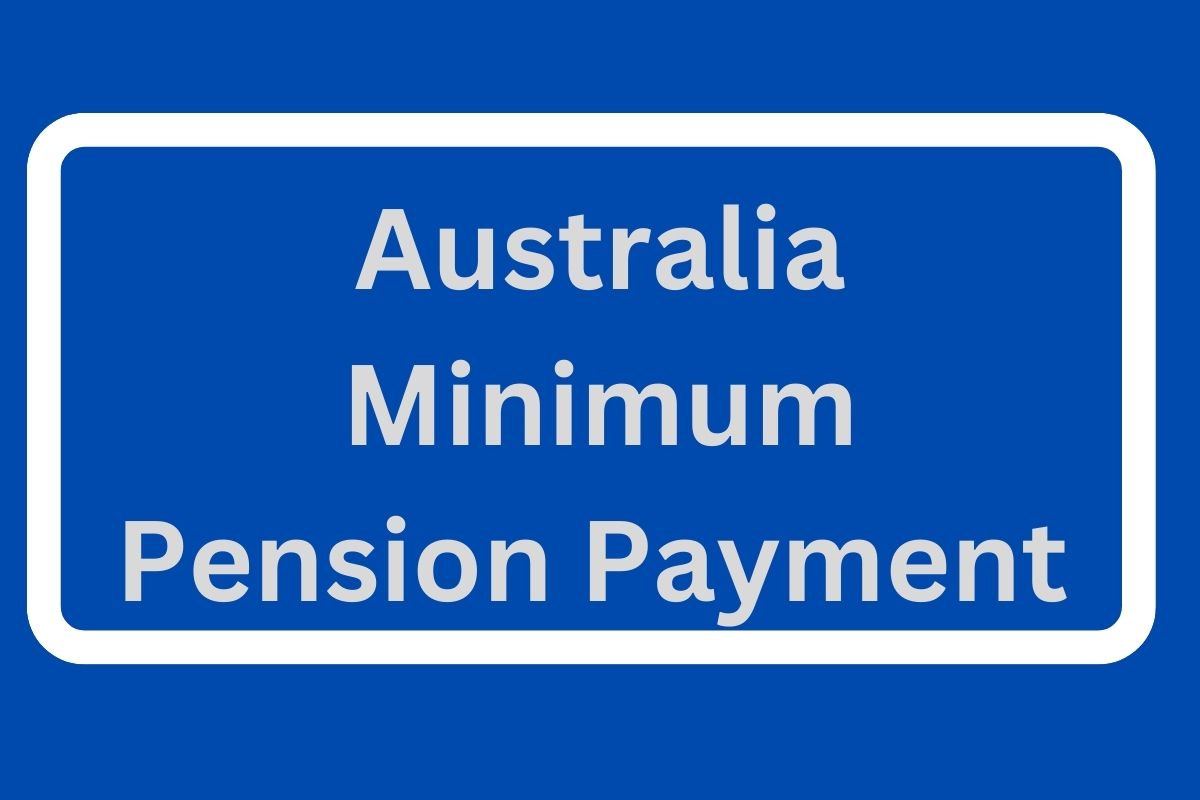 Australia Minimum Pension Payment