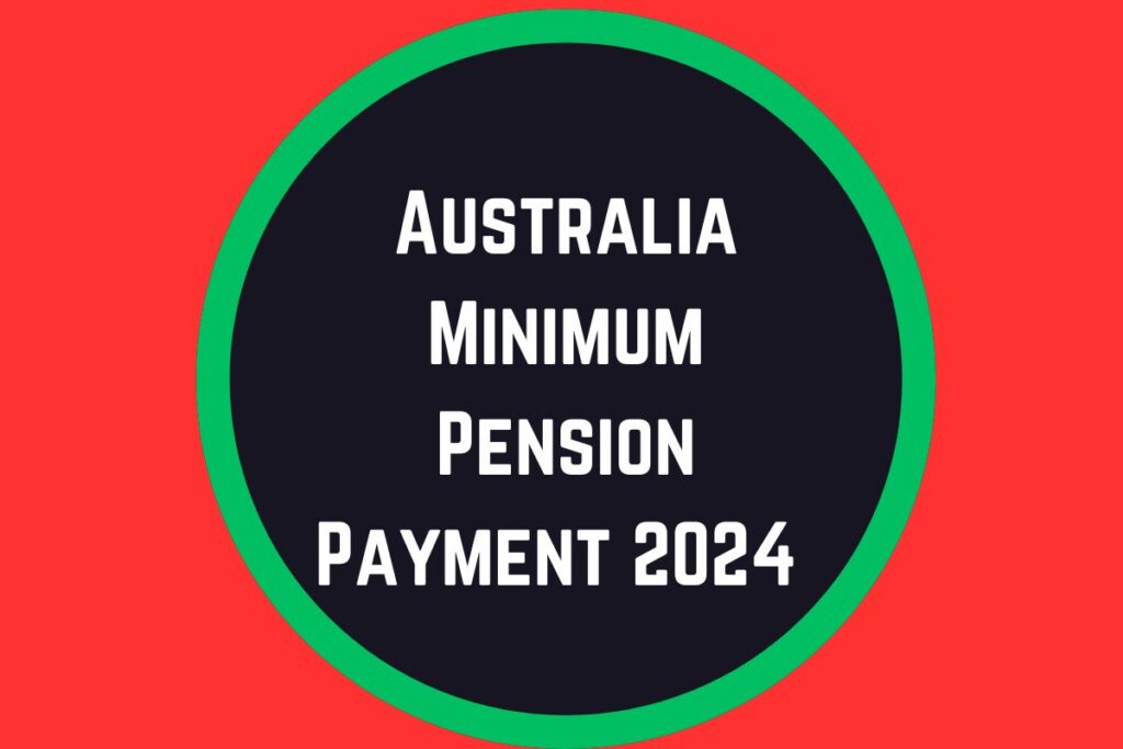 Australia Minimum Pension Payment