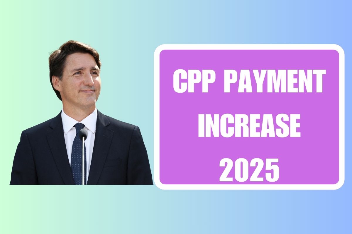 CPP Payment Increase 2025