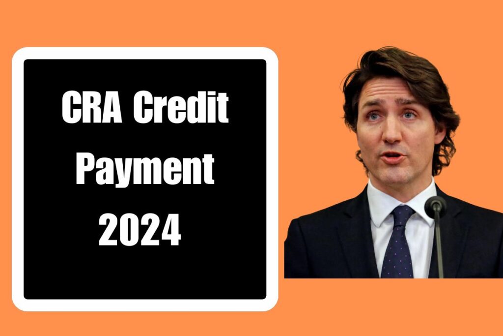 CRA Credit Payment 2024 