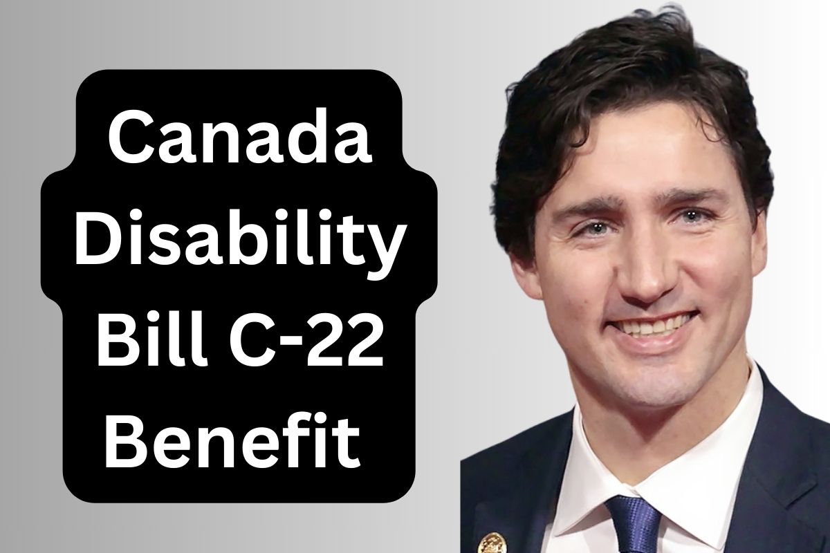 Canada Disability Bill C-22 Benefit