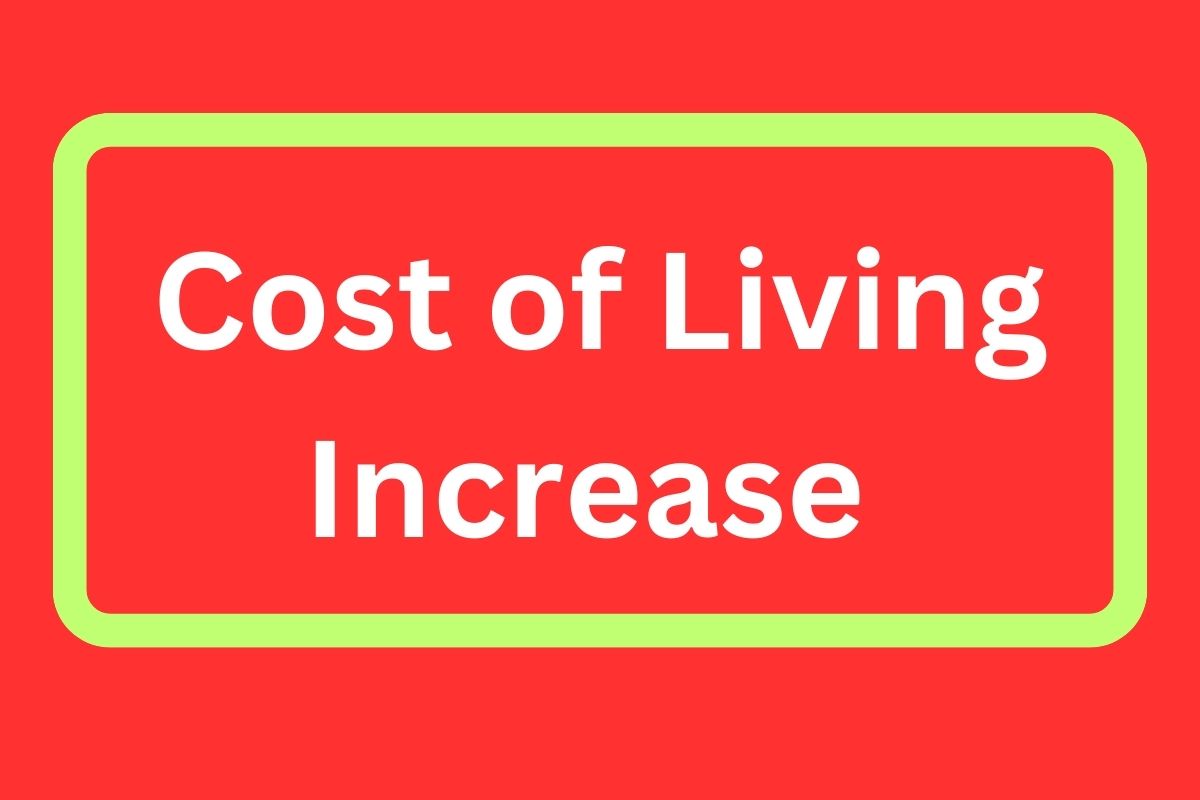 Cost of Living Increase