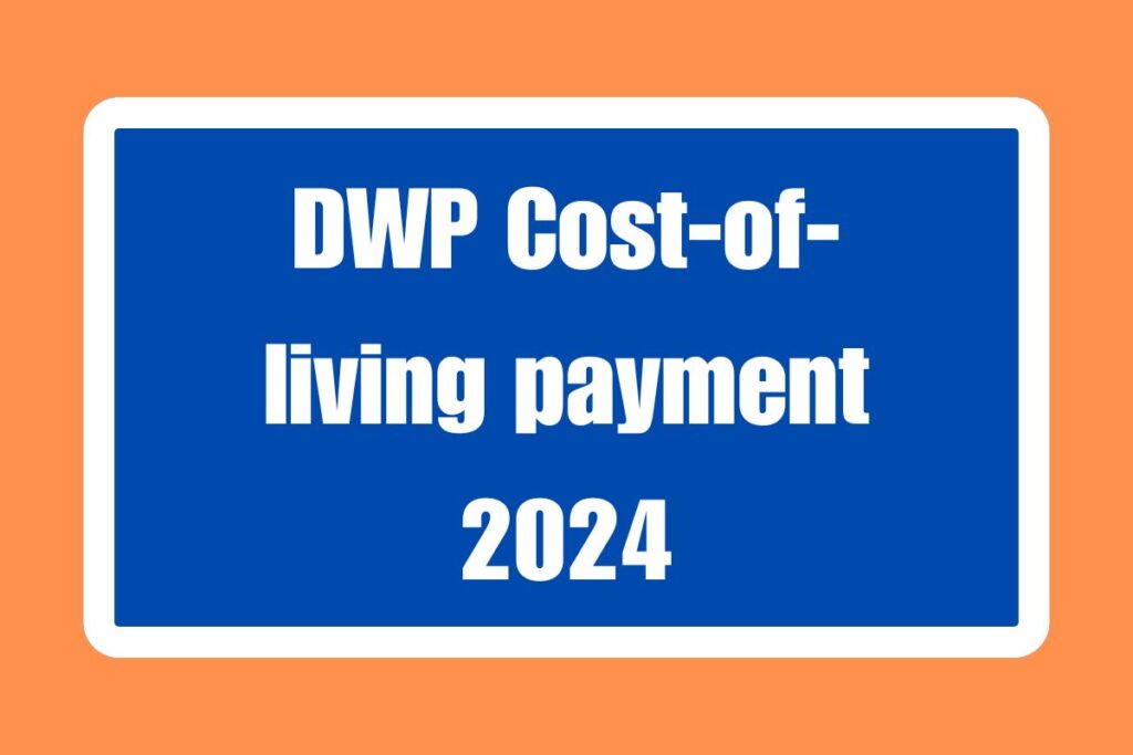 DWP Cost-of-living payment 2024