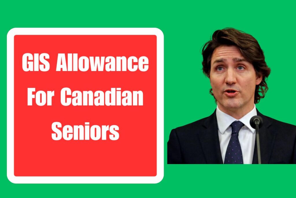 GIS Allowance For Canadian Seniors