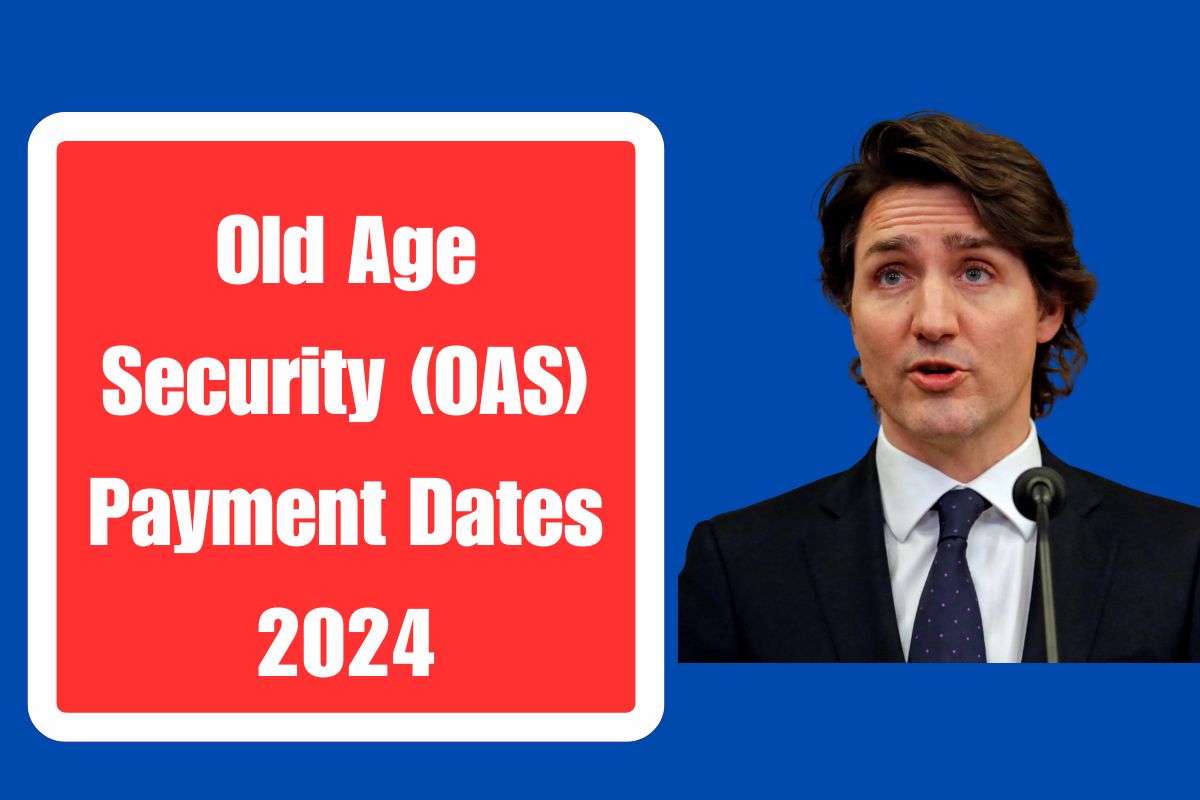 Canada Old Age Security (OAS) Payment Dates October 2024 Know