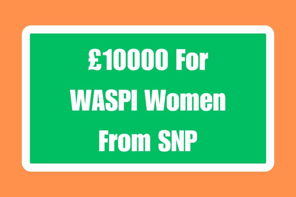 WASPI Women From SNP