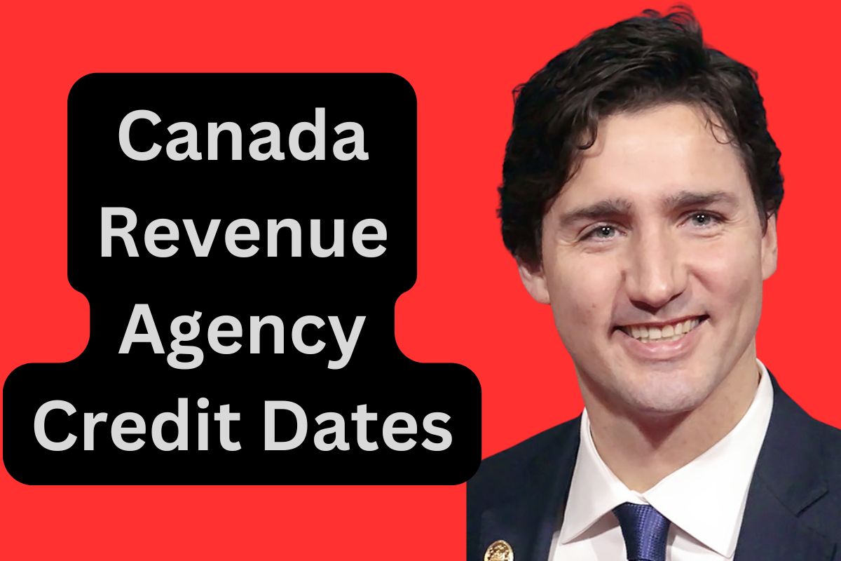 Canada Revenue Agency (CRA) Credit Dates