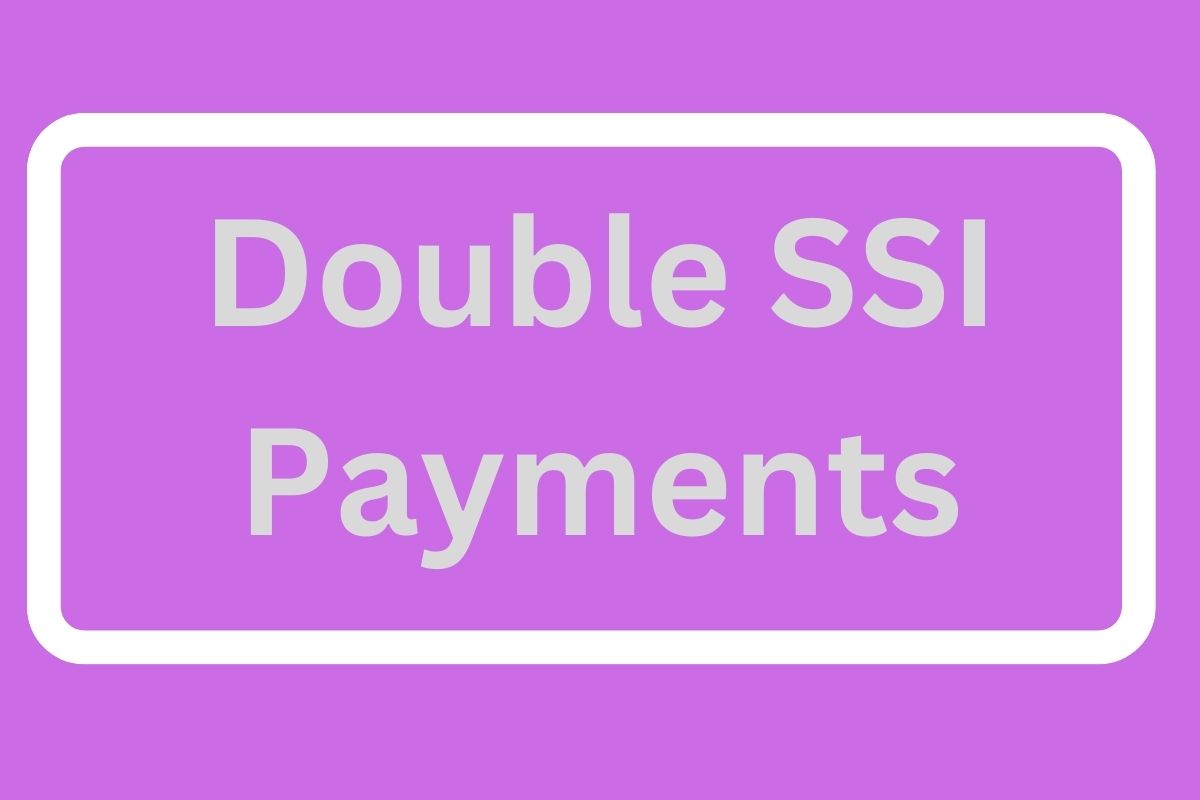 Double SSI Payments