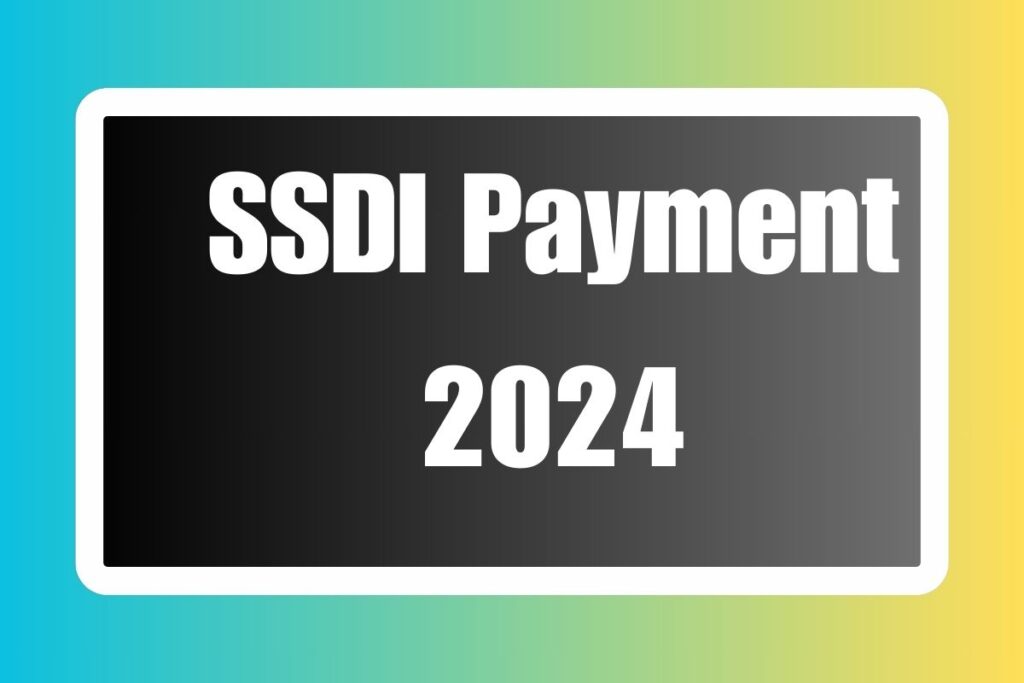 SSDI Payment 2024