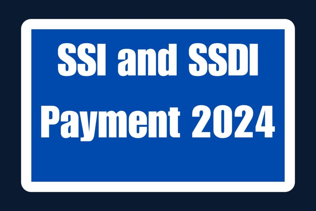 SSI and SSDI Payment 